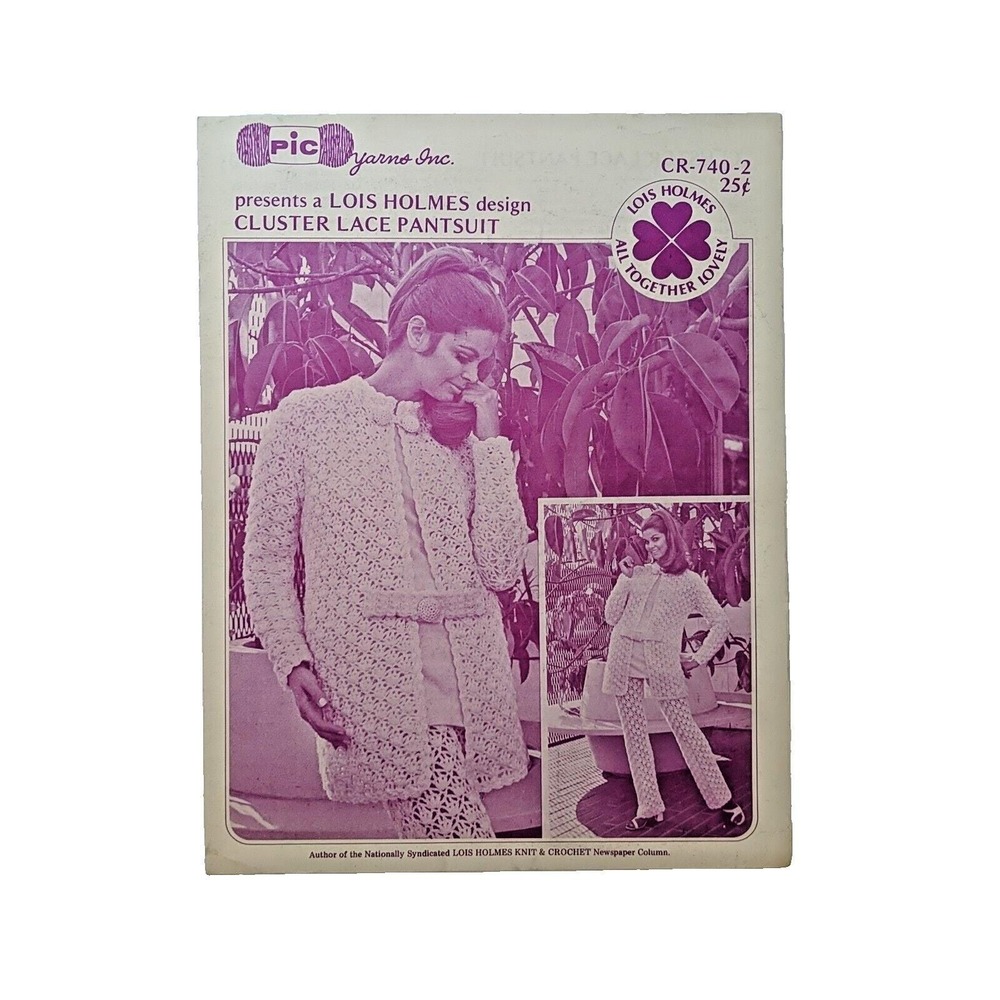VINTAGE Presents a LOIS HOLMES Cluster Lace Pantsuit Crochet Pattern‎ 1960s-70s